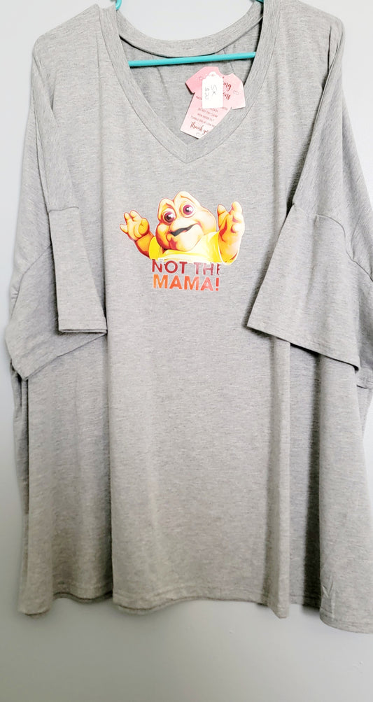 5x Not the Mama tshirt